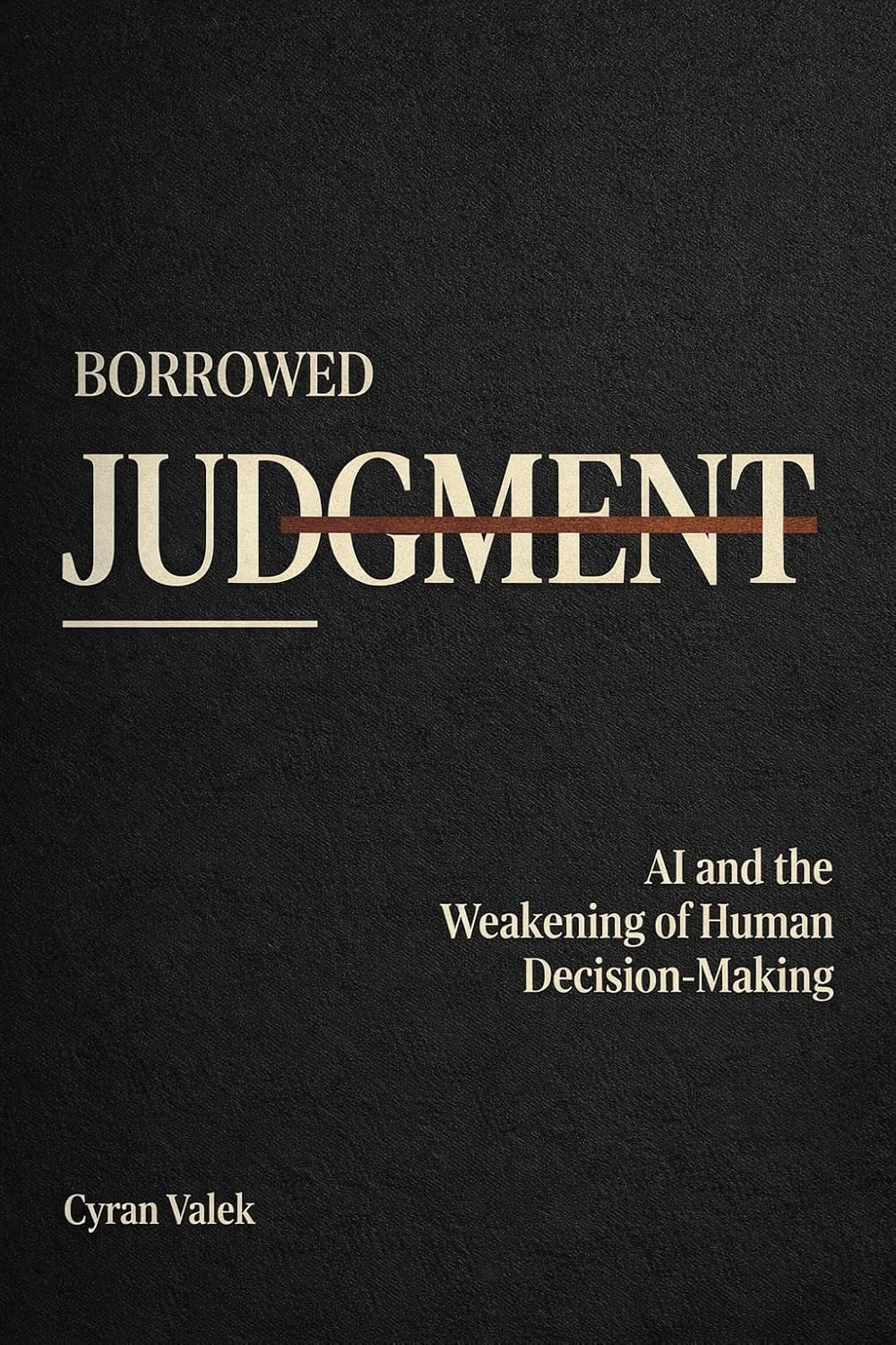 Borrowed Judgment